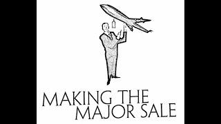 Making The Major Sale (8 Steps Approach)