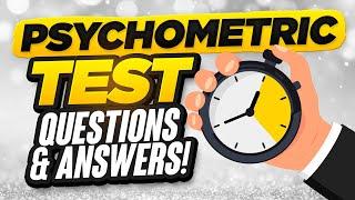 PSYCHOMETRIC TESTS! (How to PASS a Psychometric Test) SAMPLE PRACTICE QUESTIONS & ANSWERS!