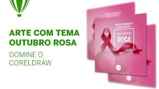 CRIANDO ARTE OUTUBRO ROSA