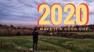 2020 - Make it a good one