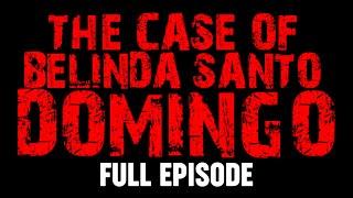 THE CASE OF BELINDA STO. DOMINGO FULL EPISODE | Tagalog Horror Story | HILAKBOT TV CASE SERIES