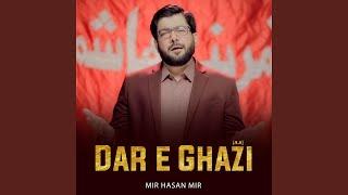 Dar e Ghazi (A.S)