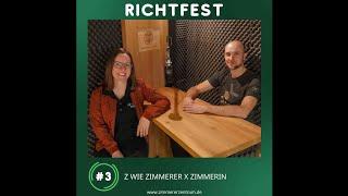 #3 Z wie Zimmerer X Zimmerin | Richtfest - der Podcast vom Bildungszentrum Holzbau