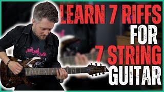 7 String Guitar Riffs You Need to Know - 7 Essential 7 String Riffs