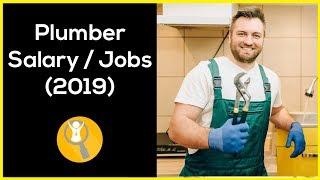 Plumber Salary (2019) - PLumber Jobs