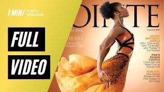 Ingrid Silva Pointe Magazine Cover - June/July 2017 (Full Video)