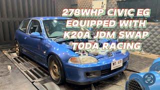 278WHP Civic EG equipped with K20a JDM swap TODA RACING