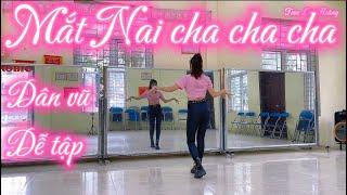 MẮT NAI CHA CHA CHA / DÂN VŨ DỄ TẬP CHO NGƯỜI MỚI BẮT ĐẦU / BIÊN ĐẠO : LAN HOÀNG