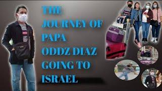 THE JOURNEY OF PAPA ODDZ |  GOING TO ISRAEL