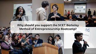 Support UC Berkeley's SCET Berkeley Method of Entrepreneurship Bootcamp! #crowdfunding