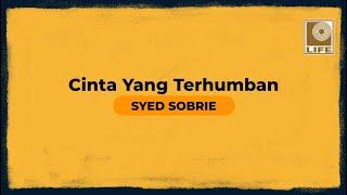 Syed Sobrie - Cinta Yang Terhumban (Official Karaoke Video)