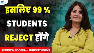 काश !! 3 Drop से पहले ये पता होता तो… | NEET Success Story | Josh Talks NEET@SupriyaPooniaMBBS