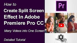 How To Create A Split Screen Effect In Adobe Premiere Pro