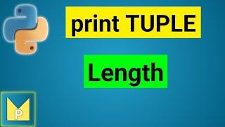 Get and Print the Length of Python Tuple using len function