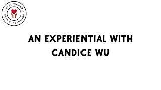 Experiential with Candice Wu