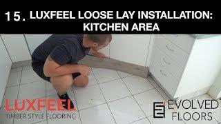 15. Evolved Loose Lay Installation: Kitchen Area