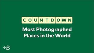 5 Most Photographed Places In The World | Countdown