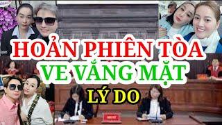 NENG HOÃN PHIÊN TÒA DO HỒNG VE VẮNG MẶT? HỒNG LOAN CHỊ NI LS NGỌC QUAY VỀ