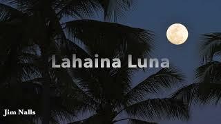 Lahaina Luna - Jim Nalls