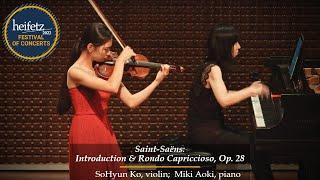 Saint-Saëns: Introduction & Rondo Capriccioso, Op. 28 | SoHyun Ko, violin; Miki Aoki, piano