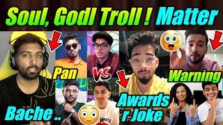 Punk Troll & Pan  S8UL Troll Godl, RGE  Scout on Awards  Elvish Yadav Vs Slay Point Matter