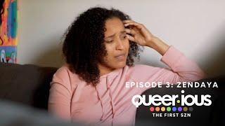 Queer·ious | S1 E3 "Zendaya" | LGBTQIA Web Series