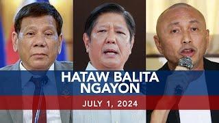 UNTV: Hataw Balita Ngayon  |  July 1, 2024