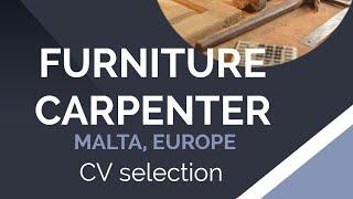 Jobs in Europe- Required Furniture Carpenter for Malta- Employment Visa- CV selection- Europe Jobs