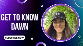 Getting to Know Dawn Connors