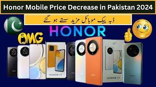 Honor Mobiles price Decrease in Pakistan 2024 | Honor New Price January 2024All Mobile New Rate