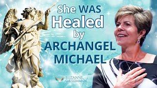 She Was Healed by Archangel MIchael