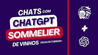 Agente IA Sommelier de vinhos com o chatgpt  para Restaurantes - Dicas de turismo