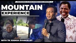 MOUNTAIN EXPERIENCE WITH TB JOSHUA EVANGELIST