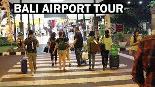 BALI  Airport Arrival Complete Tour | Bali Ngurah Rai International Airport, Denpasar Indonesia