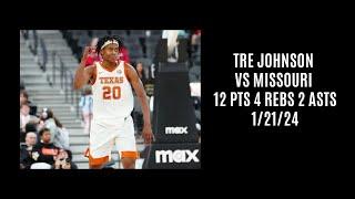 Tre Johnson vs Missouri (12 PTS 4 REBS 2 ASTS) 1/21/24