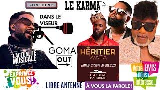 LE KARMA ET LES SIGNES DE TEMPS ! FALLY CHASSÉ À GOMA, ST DENIS, AKOKO, WATA 21/09, FESTIGOLA, KOFFI