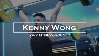【24/7 FITNESS Professional Personal Training Team: Kenny Wong】