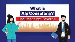 What is Alp Consulting? | Industries we Covered | Staffing Partner | Recruitment