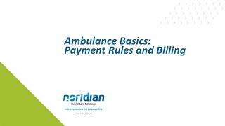 Ambulance Basics: Payment Rules and Billing