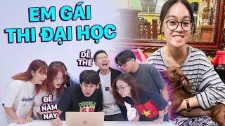 VLOG ĐẶC BIỆT: EM GÁI TÔI THI ĐẠI HỌC - NGHE CÁC BẠN 2K3 BẢO ĐỀ DỄ...