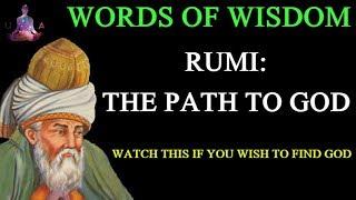 Words of Wisdom - Rumi: The Path to God