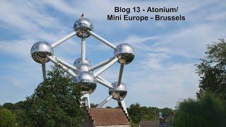 We Visited The Atomium & Mini Europe, Brussels Belgium