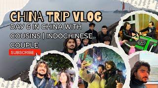 China vlog | Day 6 | China Travel vlog Indian | Couple Vlog | China Travel | Couple trip vlog | NZ