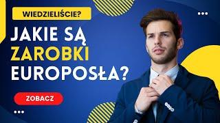 Zarobki EUROPOSŁA **SZOK**