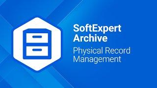 Physical record management | SoftExpert Archive