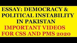 ESSAY: DEMOCRACY AND POLITICAL INSTABILITY IN PAKISTAN FOR CSS 2020 AND ONWARD