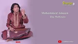 MOHAMMED AMAAN | CLASSICAL VOCAL | RAAG MALKOUNS