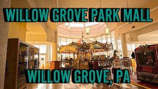 Willow Grove Park Mall: Still Going Strong - Willow Grove, PA