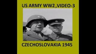 US Troops Footage   in Czechoslovakia 1945 - Strictly Documental & Historical Video 3 #usarmy