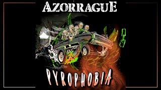 AZORRAGUE - Pyrophobia (Lyric Video)